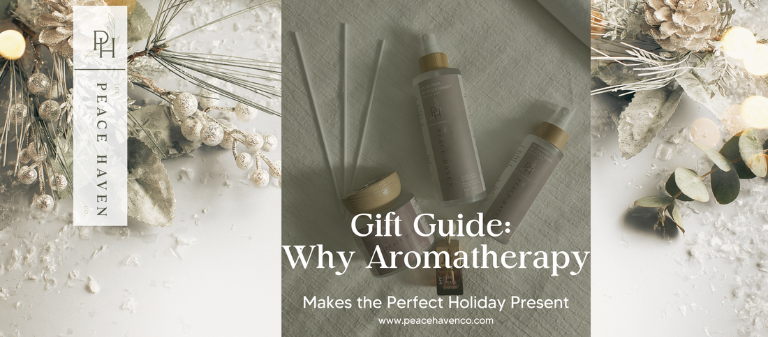 Gift Guide: Why Aromatherapy Makes the Perfect Holiday Present